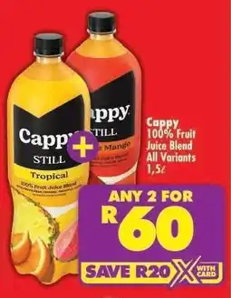 Shoprite Cappy 100% Fruit Juice Blend All Variants 1,5ℓ offer
