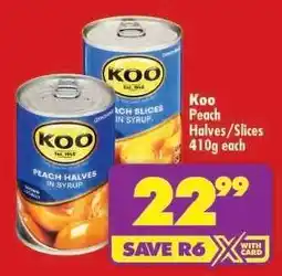 Shoprite Koo Peach Halves/Slices 410g offer