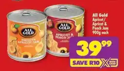 Shoprite ALL GOLD APRICOT/APRICOT PEACH JAM 900g each offer