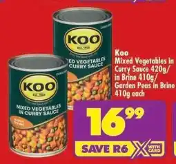 Shoprite Koo Mixed Vegetables in Curry Sauce 420g/in Brine 410g/Garden Peas in Brine 410g each offer