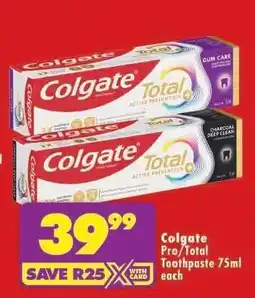 Shoprite Colgate Pro/Total Toothpaste 75ml each offer