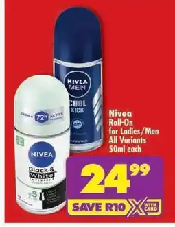 Shoprite NIVEA ROLL-ON FOR LADIES/MEN all variants 50ml each offer