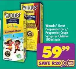 Shoprite Woods' Great Peppermint Cure/Peppermint Cough Syrup For Children 100ml each offer