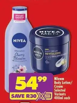 Shoprite NIVEA BODY LOTION/CREAM offer