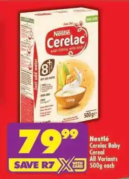 Shoprite NESTLÉ CERELAC BABY CEREAL all variants 500g each offer