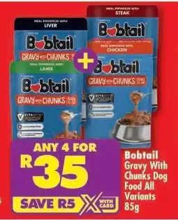 Shoprite Bobtail Gravy With Chunks Dog Food All Variants 85g offer