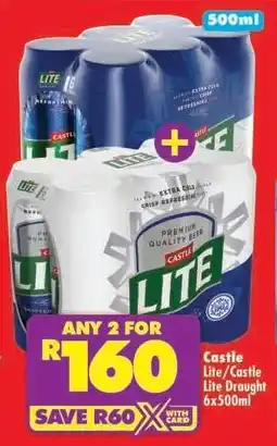 Shoprite Castle Lite/Castle Lite Draught 6x500ml offer