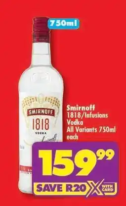Shoprite SMIRNOFF 1818/INFUSIONS VODKA offer