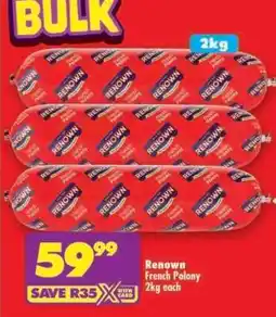 Shoprite RENOWN FRENCH POLONY 2kg each offer