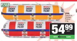 Spar SPAR French or Chicken Polony offer