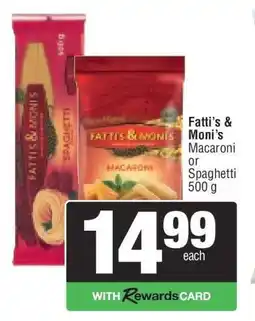 Spar Fatti's & Moni's Macaroni or Spaghetti offer