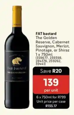 Makro’s liquor FAT bastard The Golden Reserve, Cabernet Sauvignon, Merlot, Pinotage, or Shiraz offer