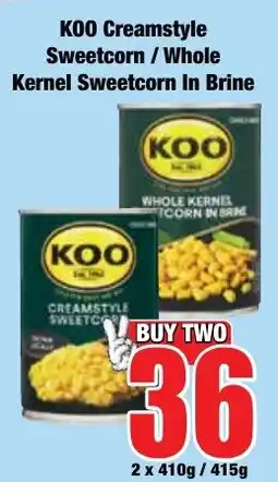 Boxer Superstores Koo Creamstyle Sweetcorn/ Whole Kernel Sweetcorn In Brine offer