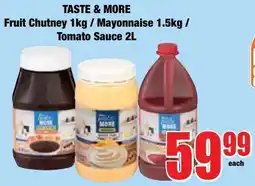 Boxer Superstores Taste & More Fruit Chutney/ Mayonnaise/ Tomato Sauce offer
