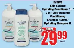 Boxer Superstores Evolve Skin Science Hydrating Conditioner/ 2 In 1 Anti-Dandruff Conditioning Shampoo/ Hydrating Shampoo offer
