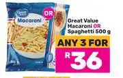 Game Great Value Macaroni Or Spaghetti-For 3 x 500g offer