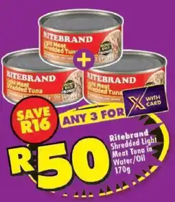 Shoprite Ritebrand Shredded Light Meat Tuna in Water/ Oil offer