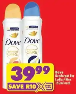 Shoprite Dove Deodorant For Ladies/ Men offer