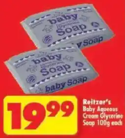 Shoprite Reitzer's Baby Aqueous Cream Glycerine Soap offer