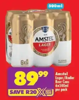 Shoprite Amstel Lager/ Radler Beer Cans offer