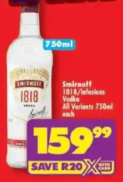 Shoprite Smirnoff 1818/ Infusions Vodka All Variants offer