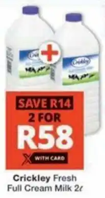 Checkers Hyper Crickley Fresh Full Cream Milk offer