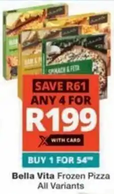 Checkers Hyper Bella Vita Frozen Pizza All Variants offer