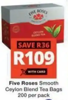 Checkers Hyper Five Roses Smooth Ceylon Blend Tea Bags offer