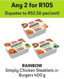 Makro Rainbow Simply Chicken Steaklets or Burgers offer