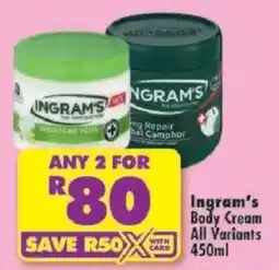 Shoprite Ingram's Body Cream All Variants offer