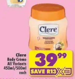 Shoprite Clere Body Crème All Variants offer