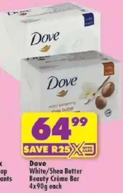 Shoprite Dove White/ Shea Butter Beauty Crème Bar offer