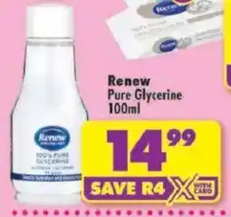 Shoprite Renew Pure Glycerine offer
