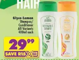Shoprite Glyco-Lemon Shampoo/ Conditioner All Variants offer