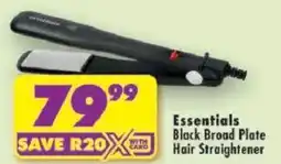 Shoprite Essentials Black Broad Plate Hair Straightener offer