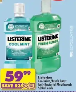 Shoprite Listerine Cool Mint/ Fresh Burst Anti-Bacterial Mouthwash offer