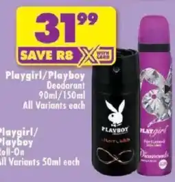 Shoprite Playgirl/ Playboy Deodorant All Variants offer
