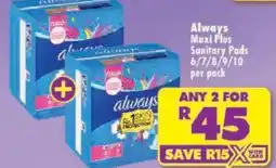 Shoprite Always Maxi Plus Sanitary Pads offer