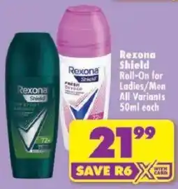 Shoprite Rexona Shield Roll-On for Ladies/ Men All Variants offer