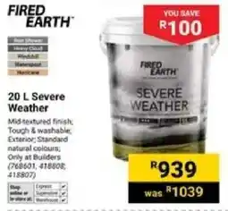 Builders Warehouse Fired Earth Severe Weather offer