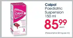 Clicks Calpol Paediatric Suspension 150 ml offer