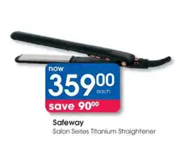 Clicks Safeway Salon Series Titanium Straightener offer