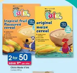 Clicks Clicks Made 4 Tots Cereal 250 g offer