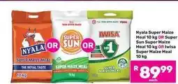Game Nyala Super Maize Meal 10 kg OR Super Sun Super Maize Meal 10 kg OR Iwisa Super Maize Meal 10 kg offer