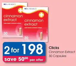Clicks Clicks Cinnamon Extract 30 Capsules offer