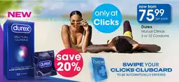 Clicks Durex Mutual Climax Condoms offer