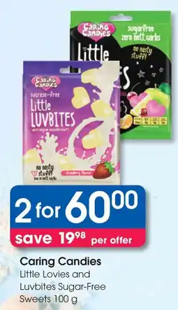 Clicks Caring Candies Little Lovies and Luvbites Sugar-Free Sweets offer