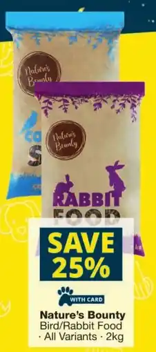 Checkers Nature's Bounty Bird/ Rabbit Food offer