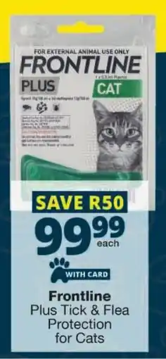Checkers Frontline Plus Tick & Flea Protection for Cats offer