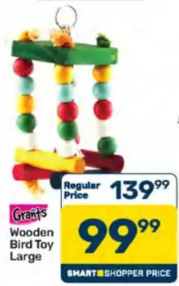 Pick n Pay Grants Wooden Bird Toy Large offer